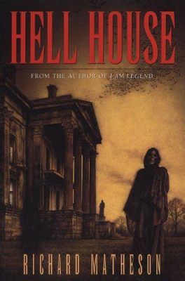  Hell House – En Skräckhistoria som Skakar Själens Grundvalar!