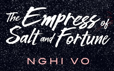 Empress of Salt and Fortune Enchanting Tale of Rebellion and Resilience